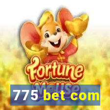 775 bet com